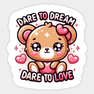 Cherished Dreams: Kawaii Bear's Love Manifesto Sticker